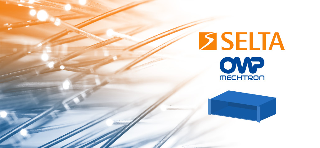 SELTA choses OMP to produce back panel and subrack for the new ultra broadband solution SAMBHA® 200